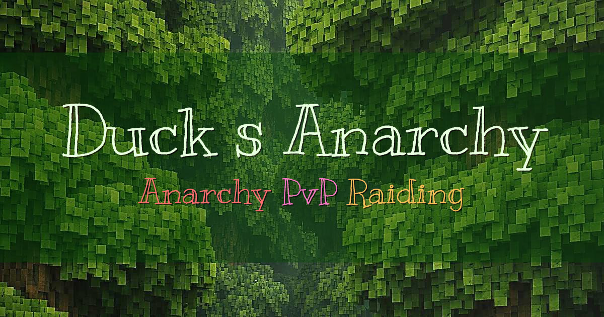 Banner for Duck’s Anarchy No Rules No Safe Zones (eagler.host)