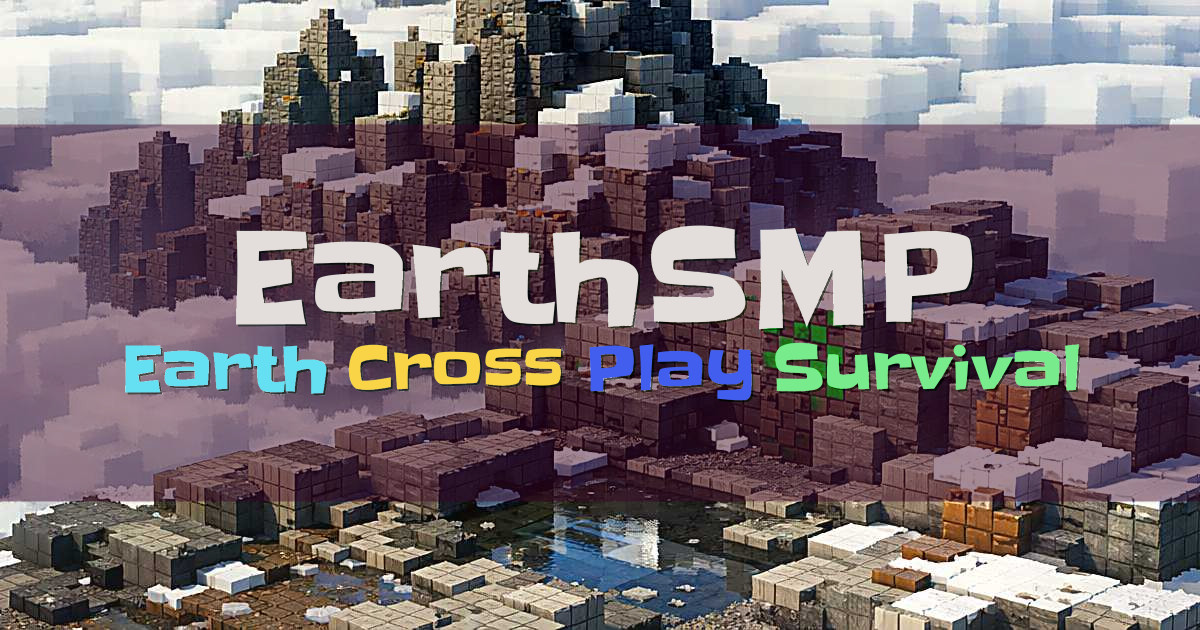 Banner for EarthSMP Cross Play Earth Survival (earthsmp.lol)