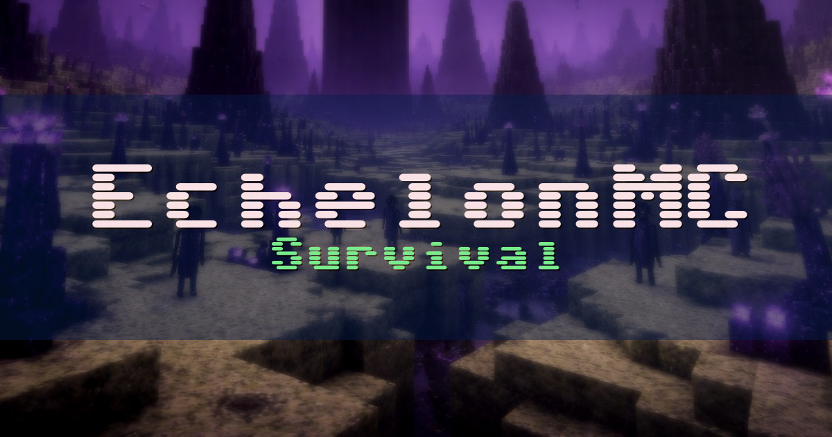 Banner for EchelonMC Survival (play.enterechelon.com)