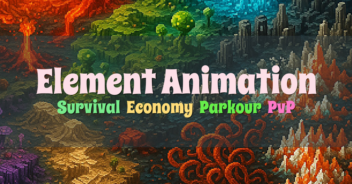 Banner for Element Animation Survival with Extras (server.elementanimation.com)