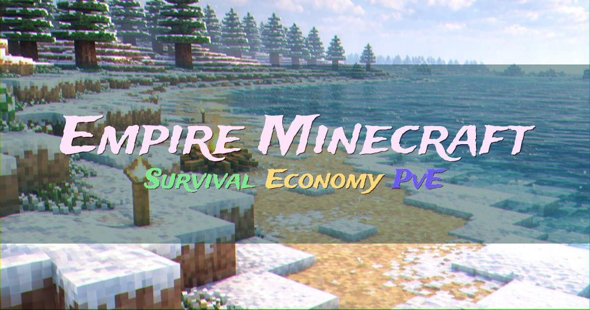 Banner for Empire Minecraft Vanilla Style Survival with Town Plots (play.emc.gs)