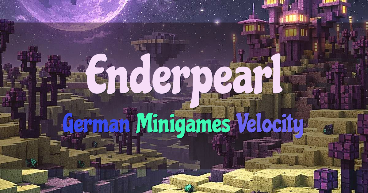 Banner for Enderpearl German Minigames Server Since 2021 (enderpearl.de)