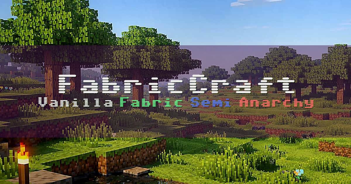 Banner for FabricCraft Vanilla Fabric Semi Anarchy Survival (fabriccraft.net)