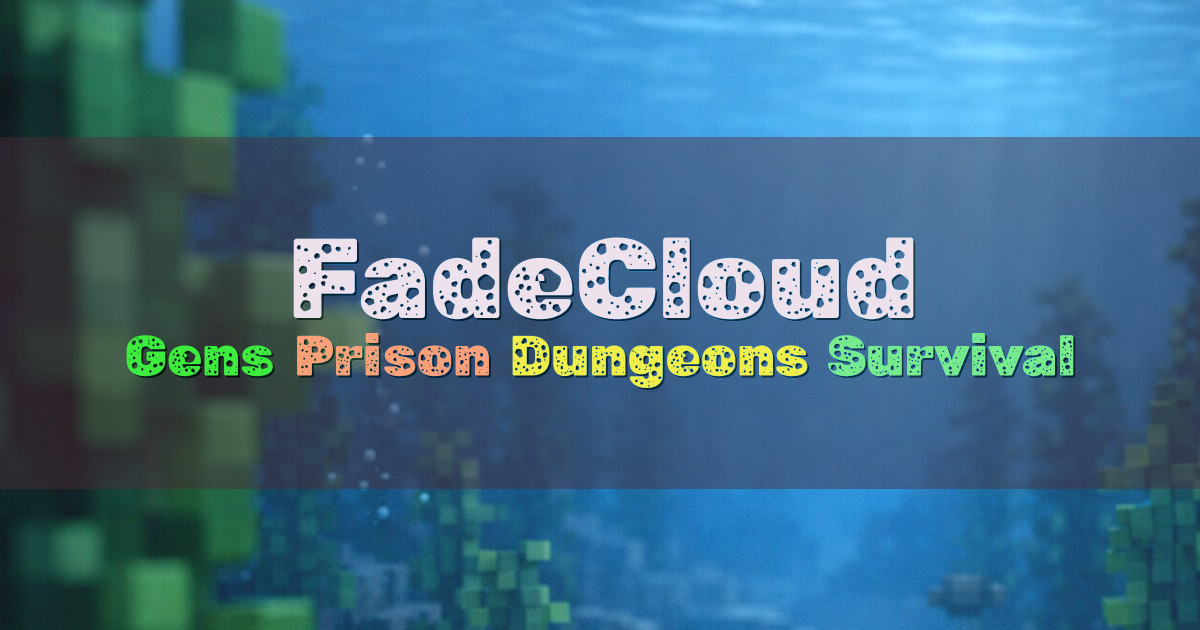 Banner for FadeCloud Gens Prison Dungeons Survival (hub.fadecloud.com)