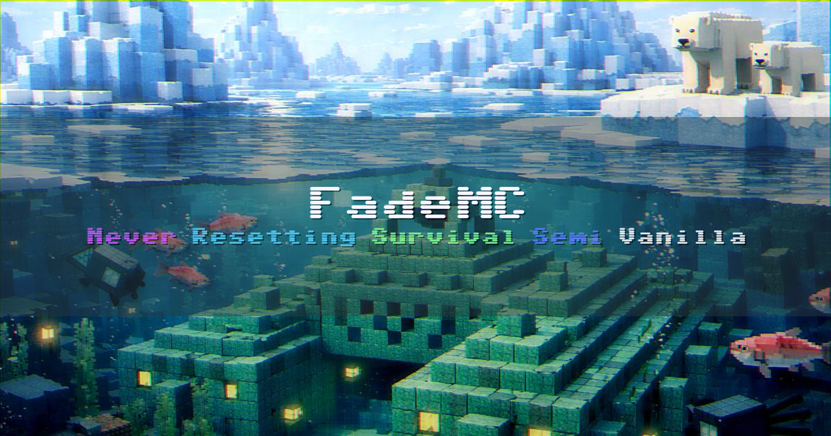 Banner for FadeMC Never Resetting Survival SMP (fademc.gg)