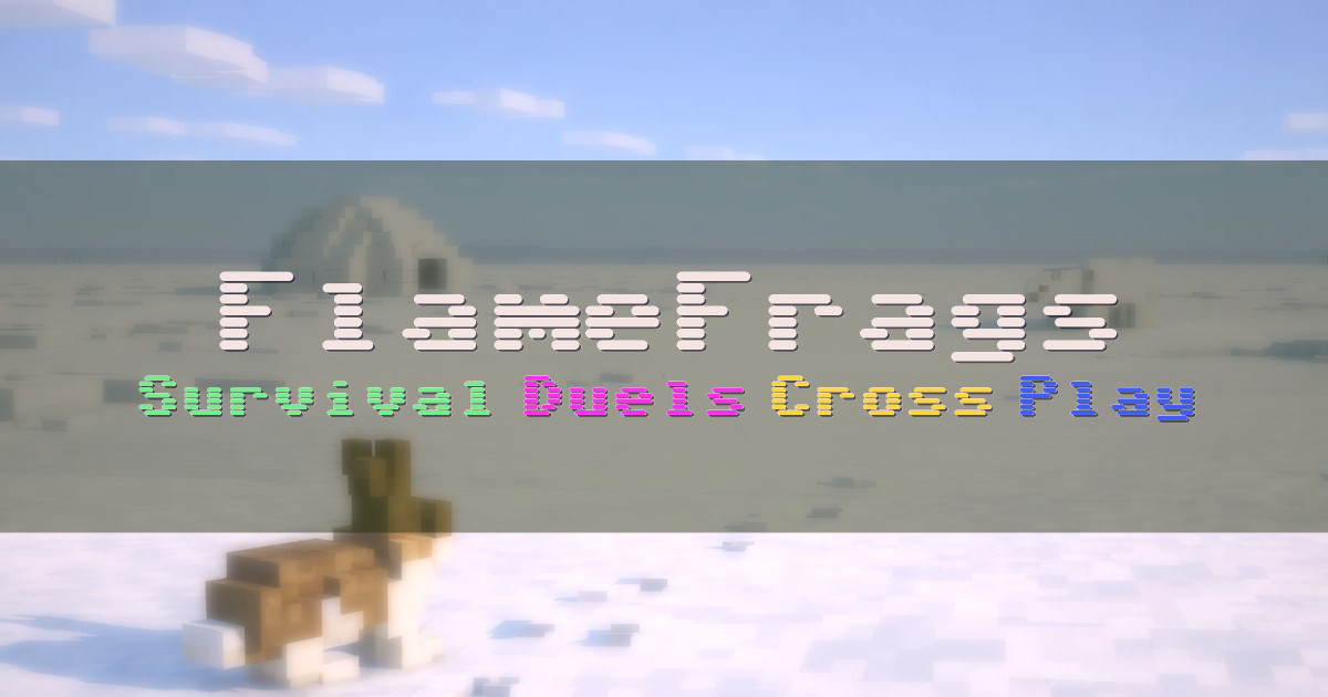Banner for FlameFrags Survival and Duels Network (mcsrvs.flamefrags.com)