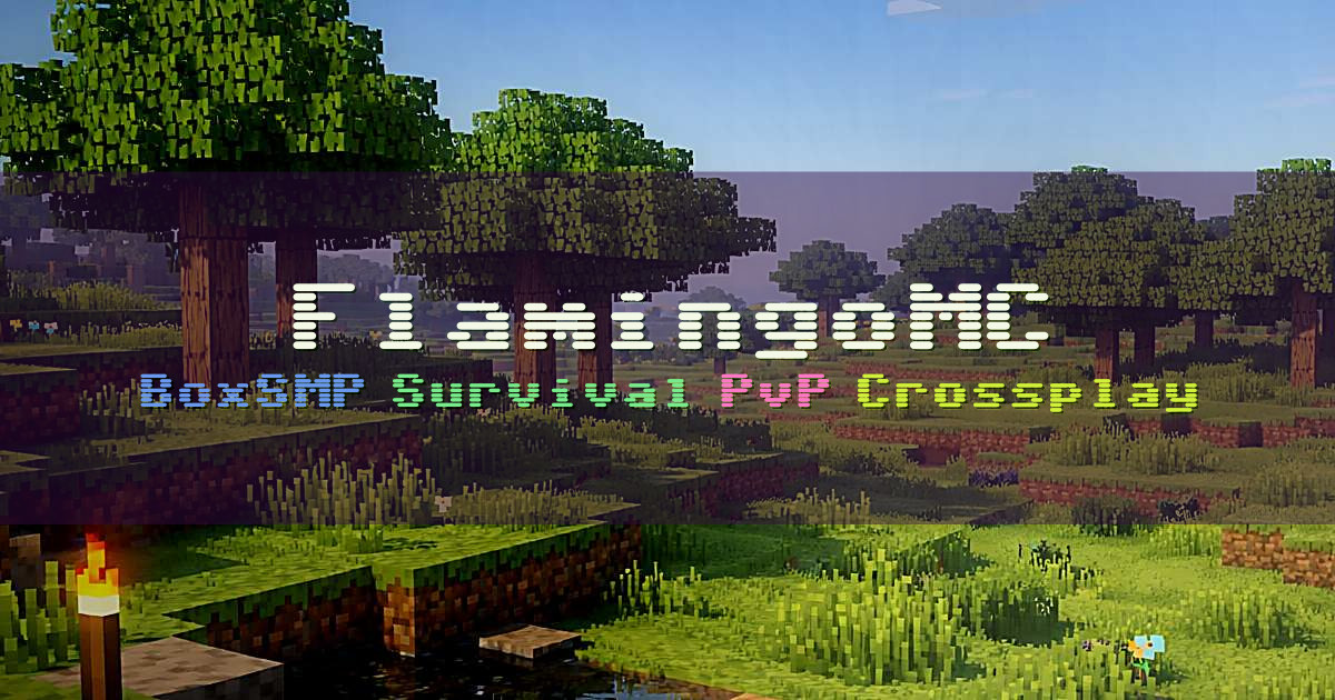 Banner for FlamingoMC BoxSMP Survival PvP (play.flamingomc.com)