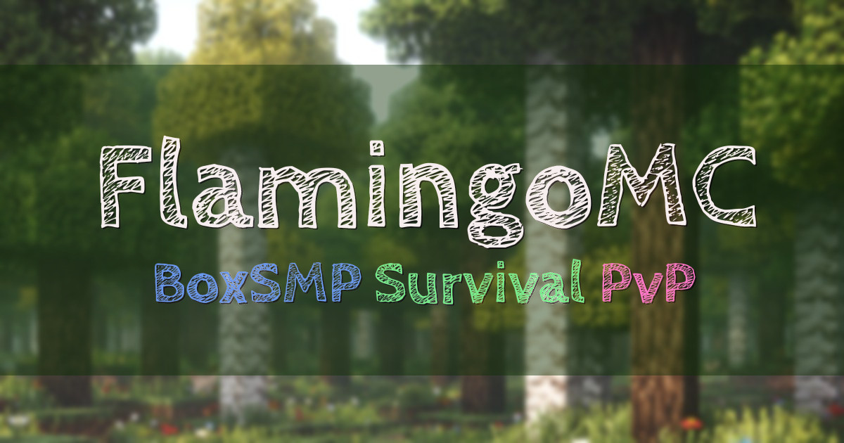 Banner for FlamingoMC BoxSMP Survival with PvP