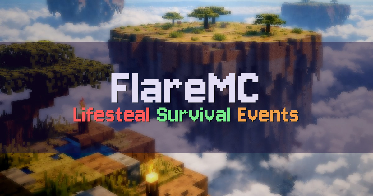 Banner for FlareMC Lifesteal SMP with Survival and Events (mcs.flaremc.org)
