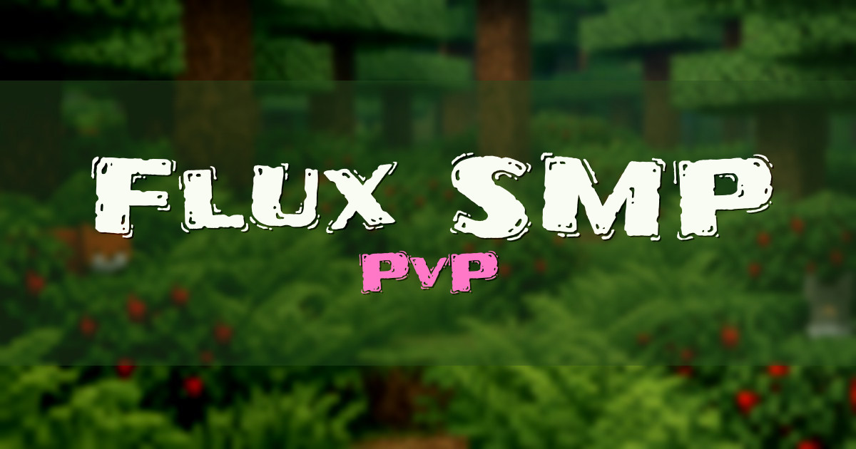 Flux SMP PvP Minecraft server