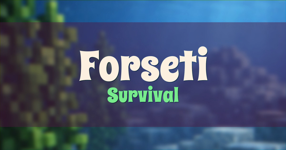 Forseti Survival Minecraft server