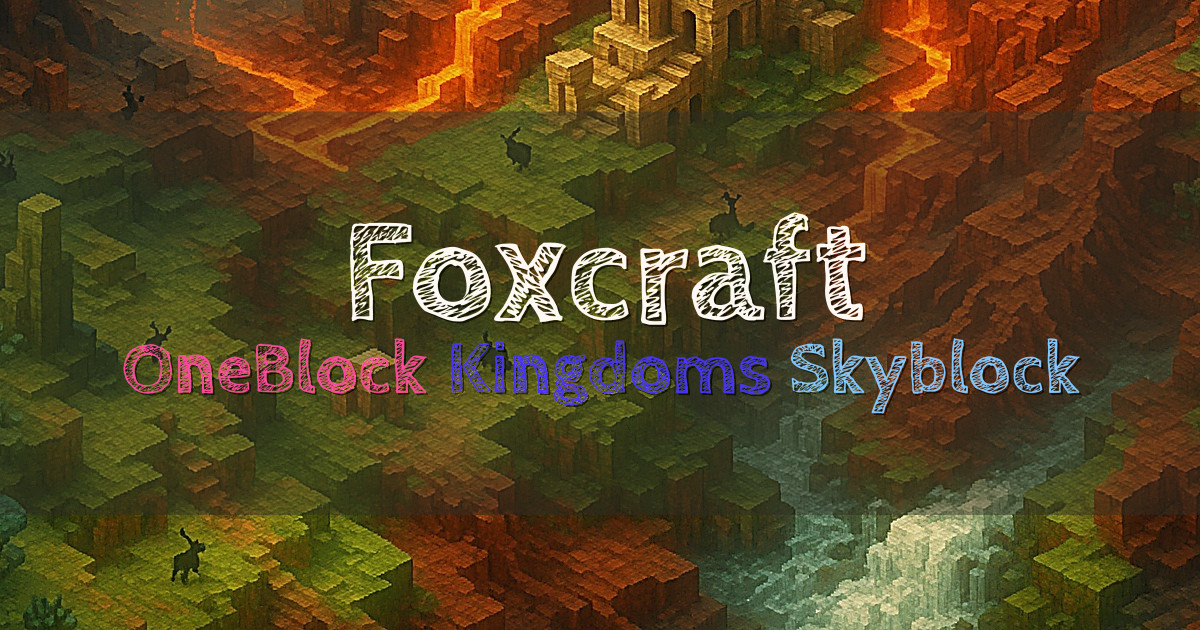 Banner for Foxcraft Minecraft Network with OneBlock Kingdoms and More