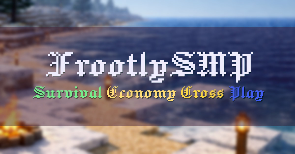 Banner for FrootlySMP Survival Economy Cross Play (play.frootlysmp.net)