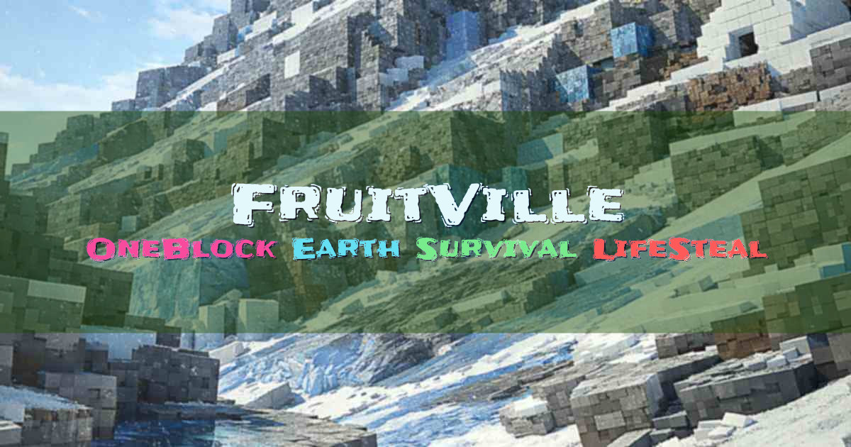 Banner for FruitVille Crossplay OneBlock Earth Survival LifeSteal (ms.fruitville.org)