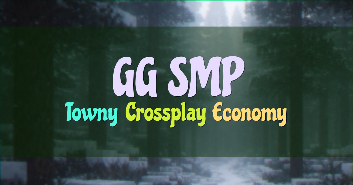 Banner for GG SMP Survival with Towny and Crossplay (mc.ggsmp.net)