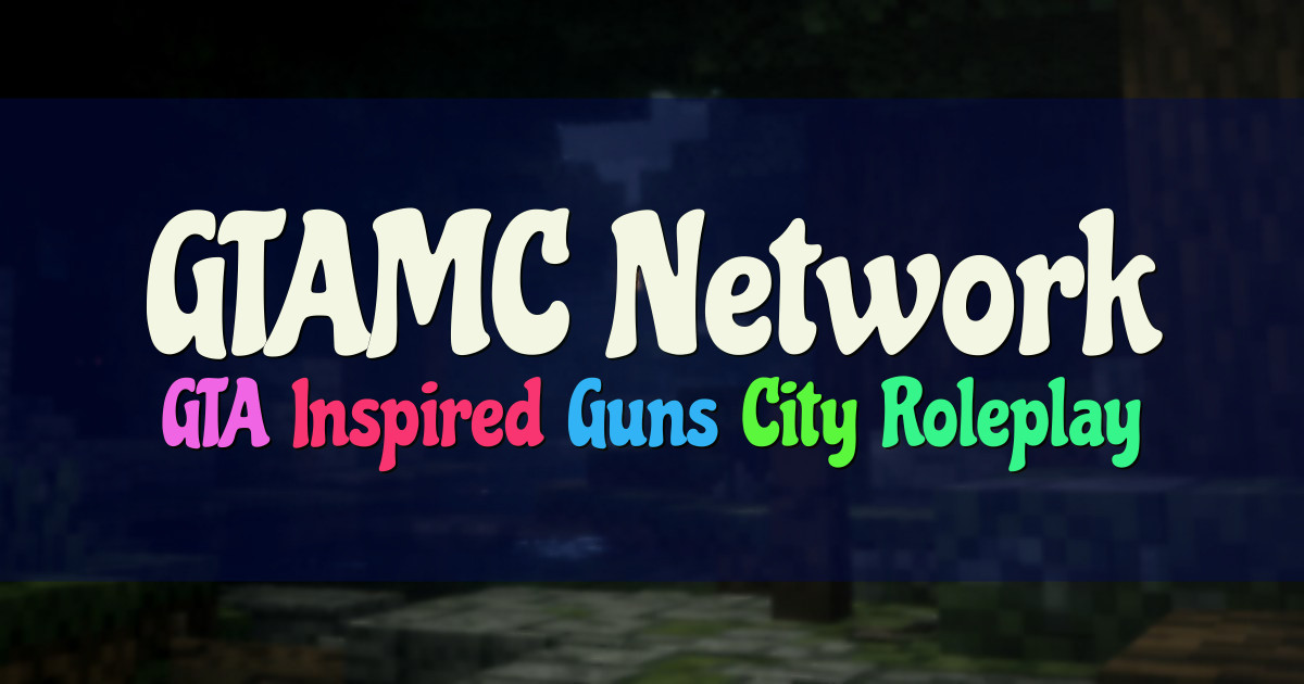 Banner for GTAMC Network GTA Inspired City Progression (gtamc.us)