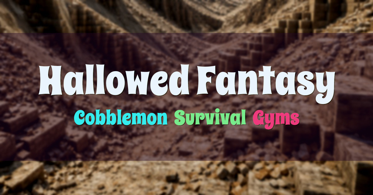 Banner for Hallowed Fantasy Cobblemon Survival Custom Region (play.hallowedfantasy.com)