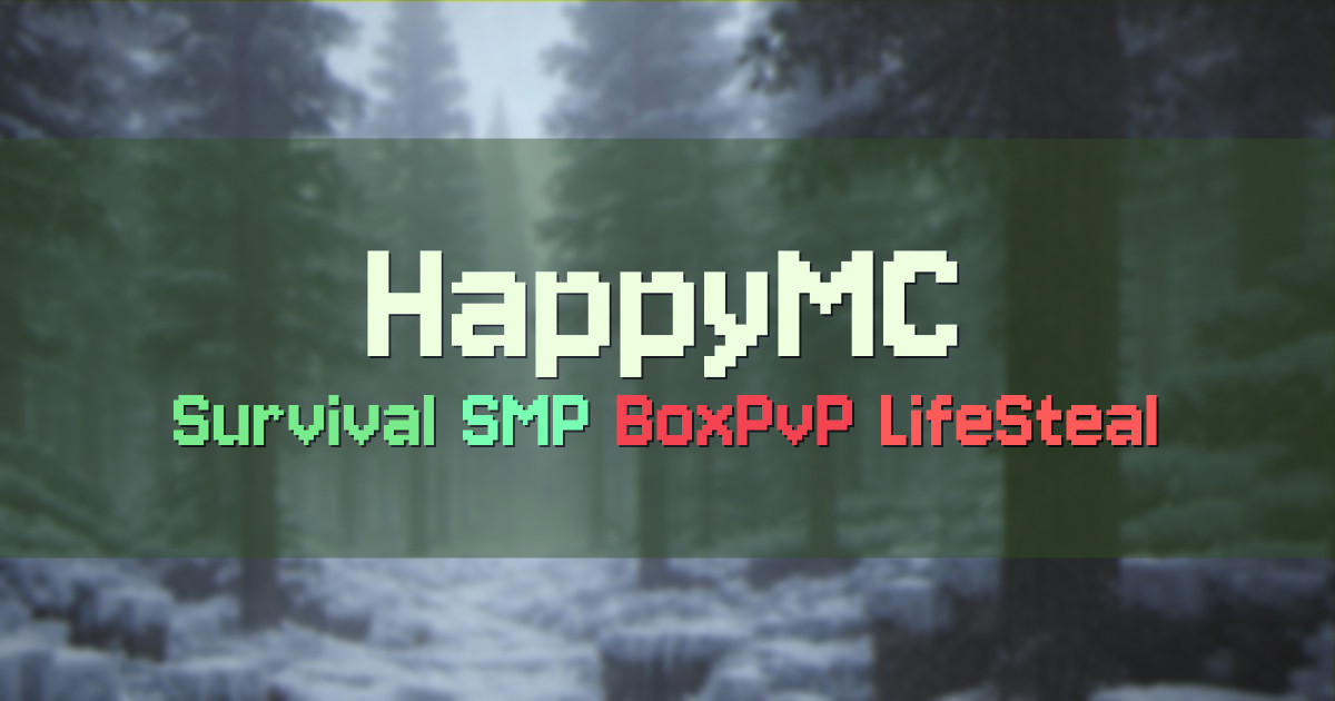 Banner for HappyMC Java and Bedrock Survival and BoxPvP (play.happymc.fun)