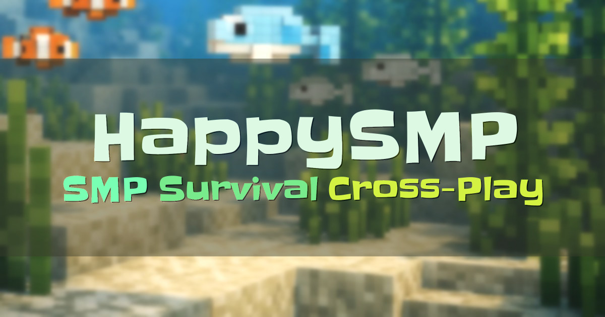 Banner for HappySMP Friendly Survival Multiplayer SMP
