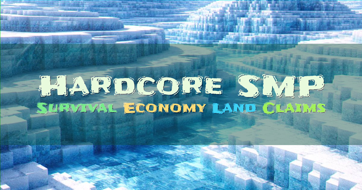 Banner for Hardcore SMP Vanilla Survival Economy No Resets (148.113.190.197)