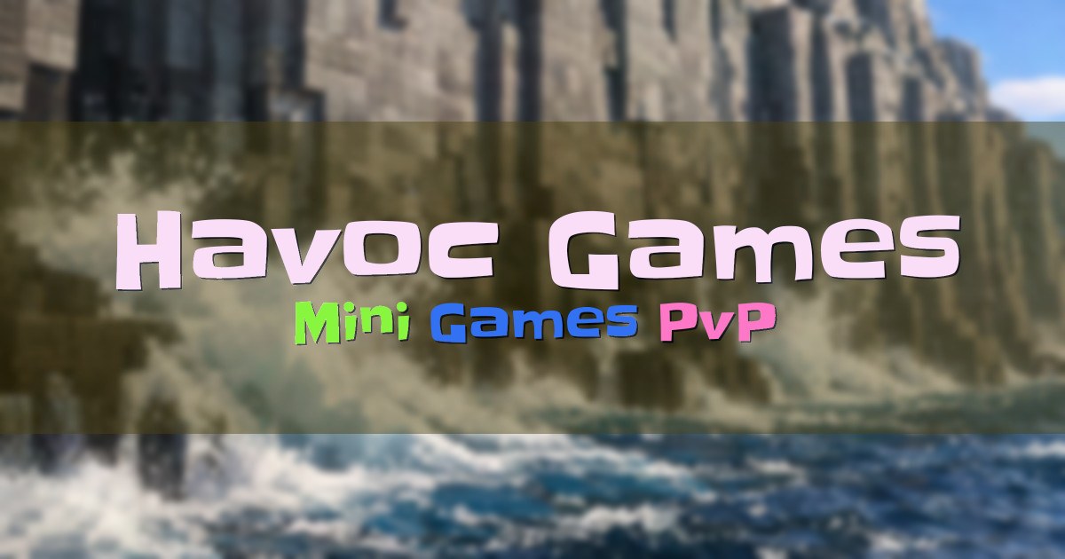 Banner for Havoc Games Mini Games PvP