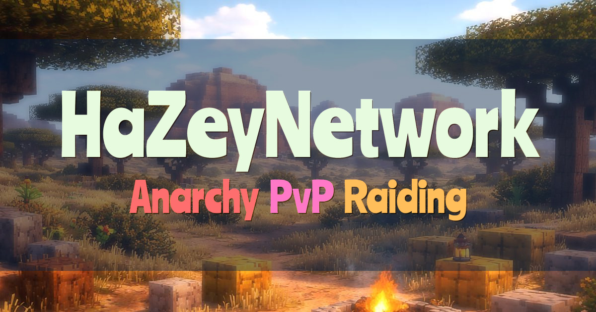 Banner for HaZeyNetwork True Anarchy No Rules No Resets (msorg.hazeynetwork.com)