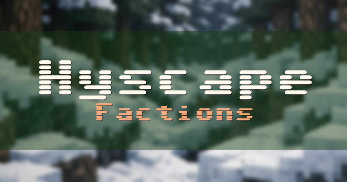 Hyscape Factions Minecraft server