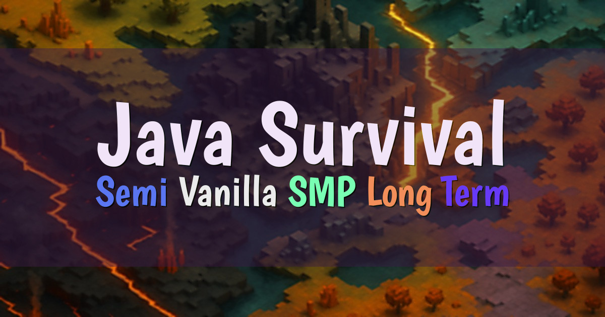 Banner for Java Survival Long Term Semi Vanilla SMP (mc.javasurvival.com)