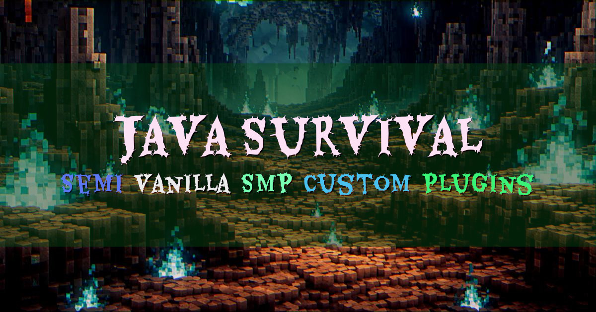 Banner for Java Survival Semi Vanilla SMP with Custom Plugins (mc.javasurvival.com)