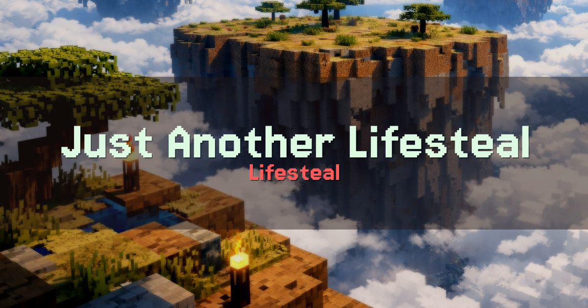 Banner for Just Another Lifesteal Lifesteal (lifesteal.justanotherhardcore.net)