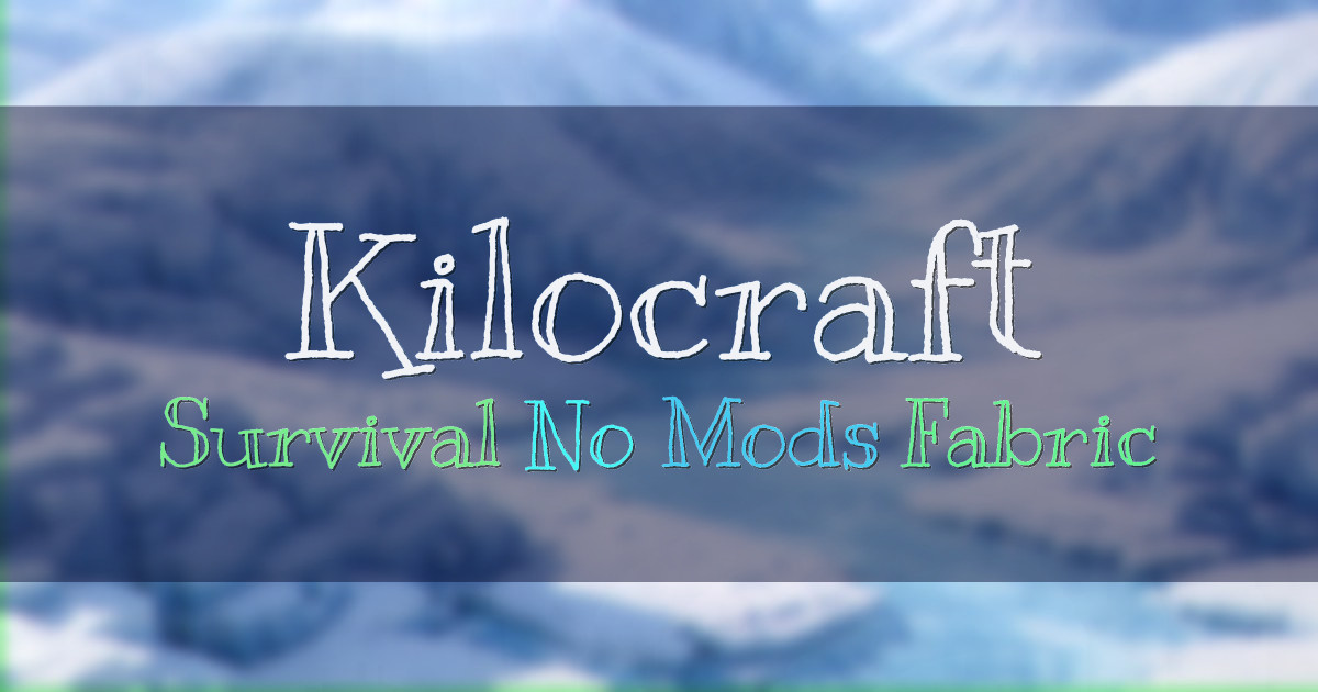 Banner for Kilocraft Server Modded Vanilla Survival (50kilo.org)