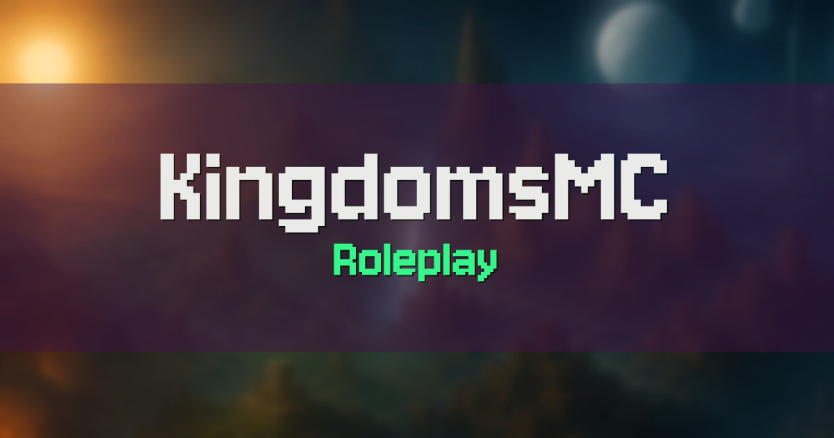 Banner for KingdomsMC Roleplay (kingdomsmc.com)