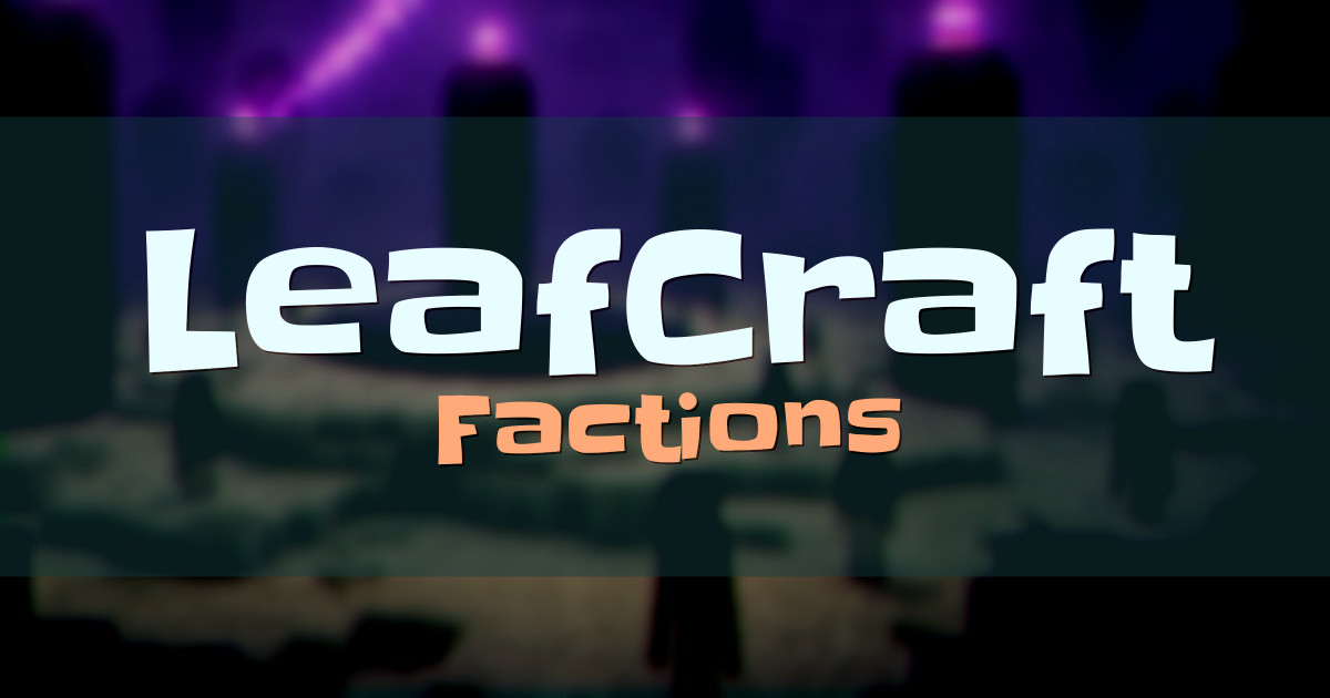 Banner for LeafCraft Factions