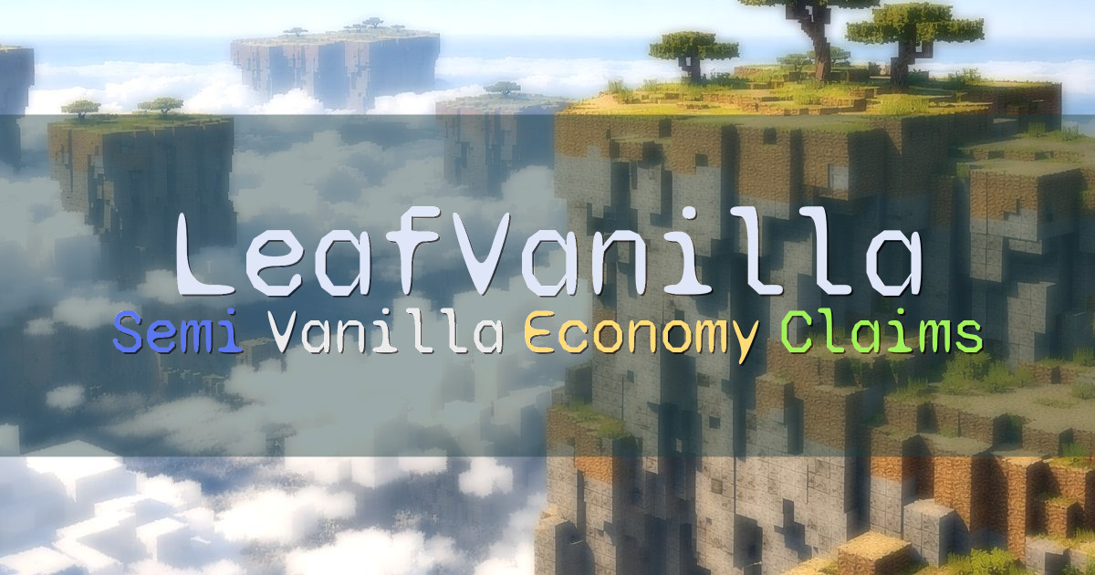 Banner for LeafVanilla Semi Vanilla Survival with Claims and Economy