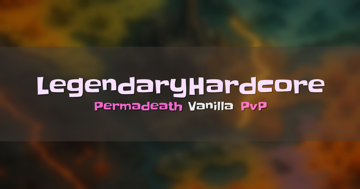 Banner for LegendaryHardcore Permadeath Vanilla Survival PvP (mc.legendaryhc.org)