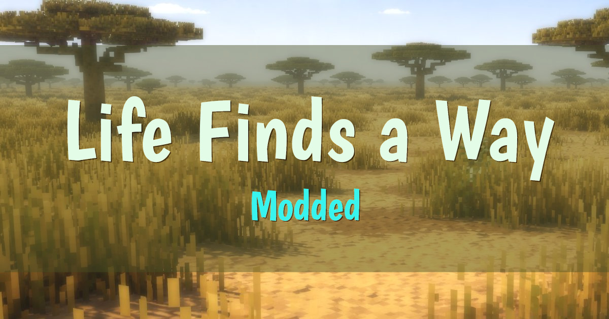 Life Finds a Way Modded Minecraft server