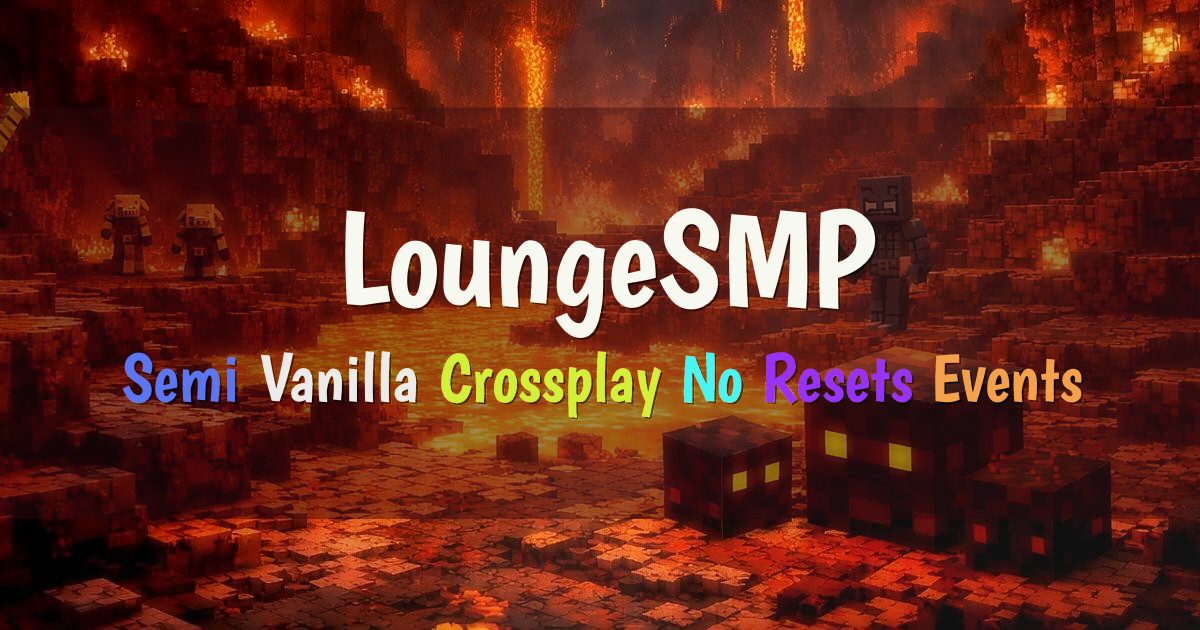 Banner for LoungeSMP Semi Vanilla Crossplay Survival No Resets (loungesmp.xyz)