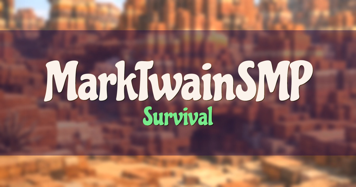 MarkTwainSMP Survival Minecraft server