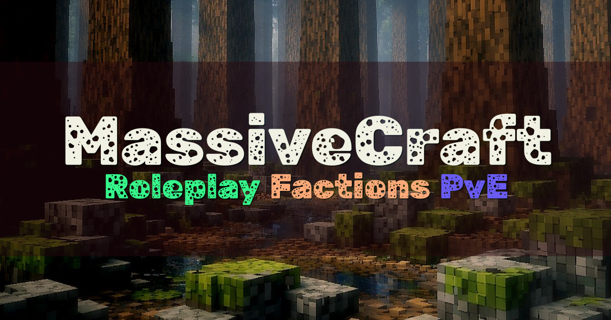 Banner for MassiveCraft Multi Mode Roleplay Factions PvE (massivecraft.com)