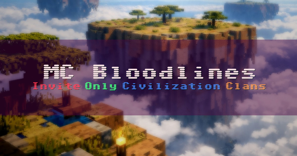 Banner for MC Bloodlines Invite Only Civilization SMP (mcbloodlines.net)