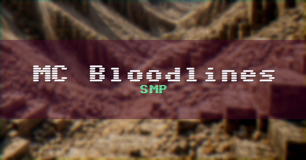 MC Bloodlines SMP Minecraft server