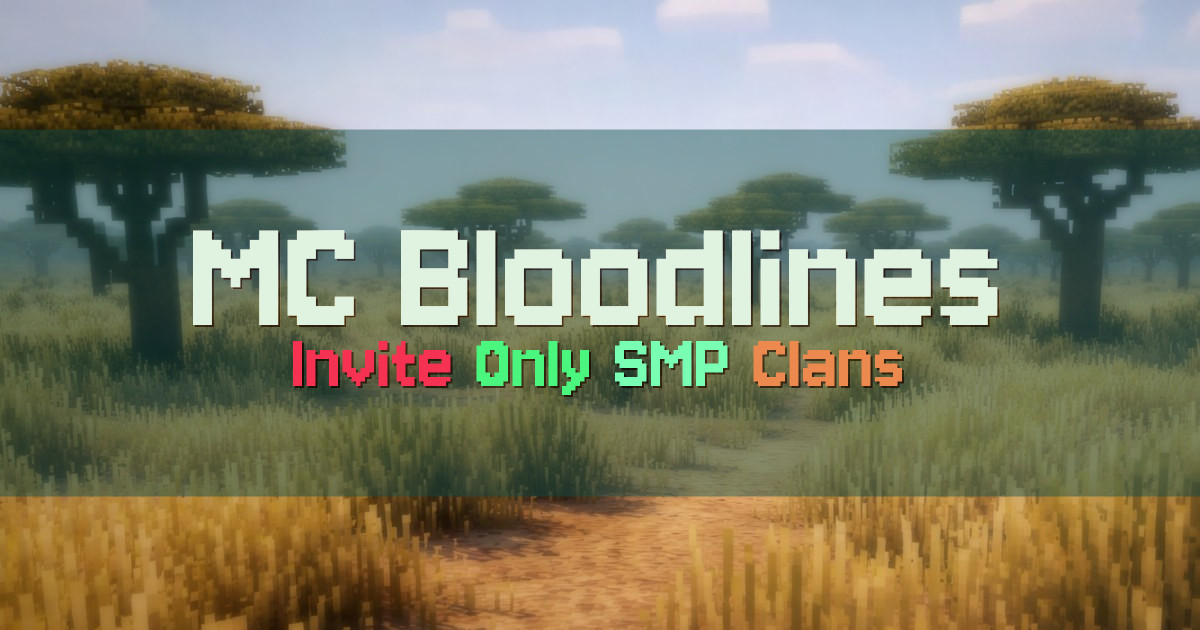 Banner for MC Bloodlines Invite Only SMP with Clans (mcbloodlines.net)