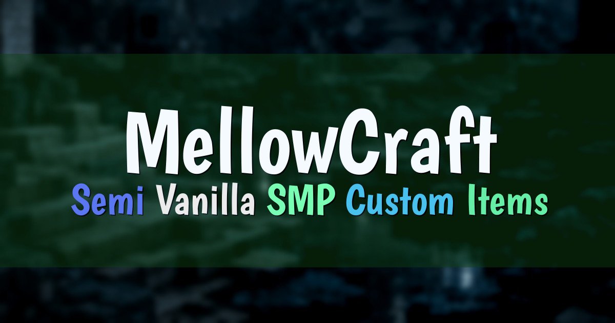Banner for MellowCraft Semi Vanilla SMP