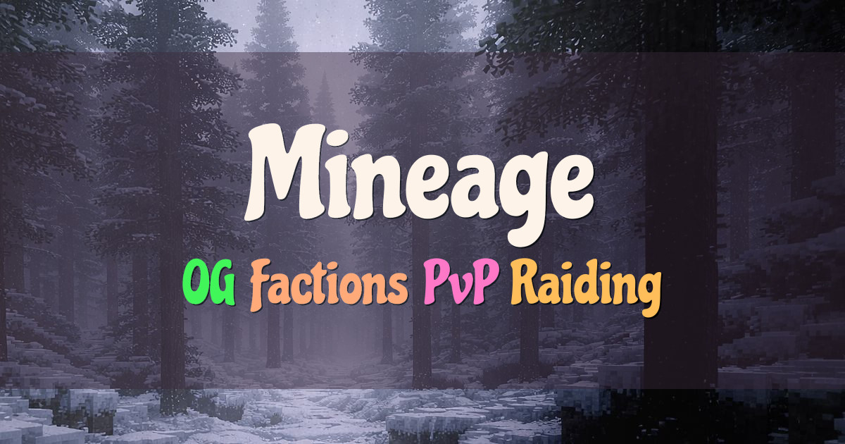 Banner for Mineage OG Factions PvP Raiding (mineage.net)