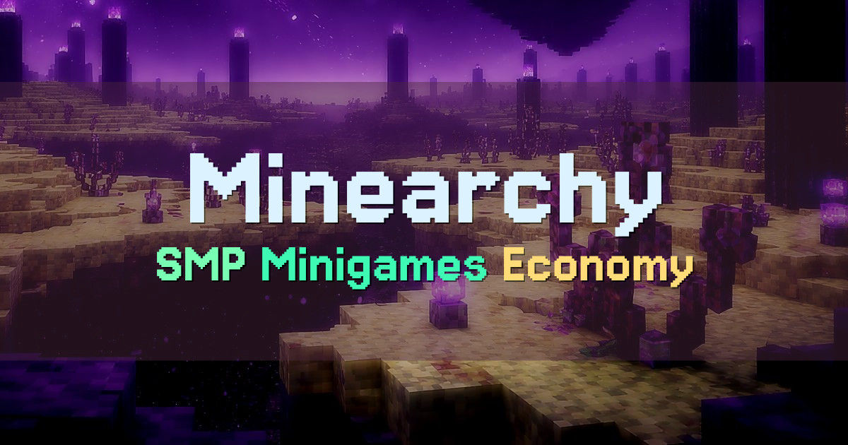 Banner for Minearchy Community SMP and Minigames Server (play.minearchy.com)