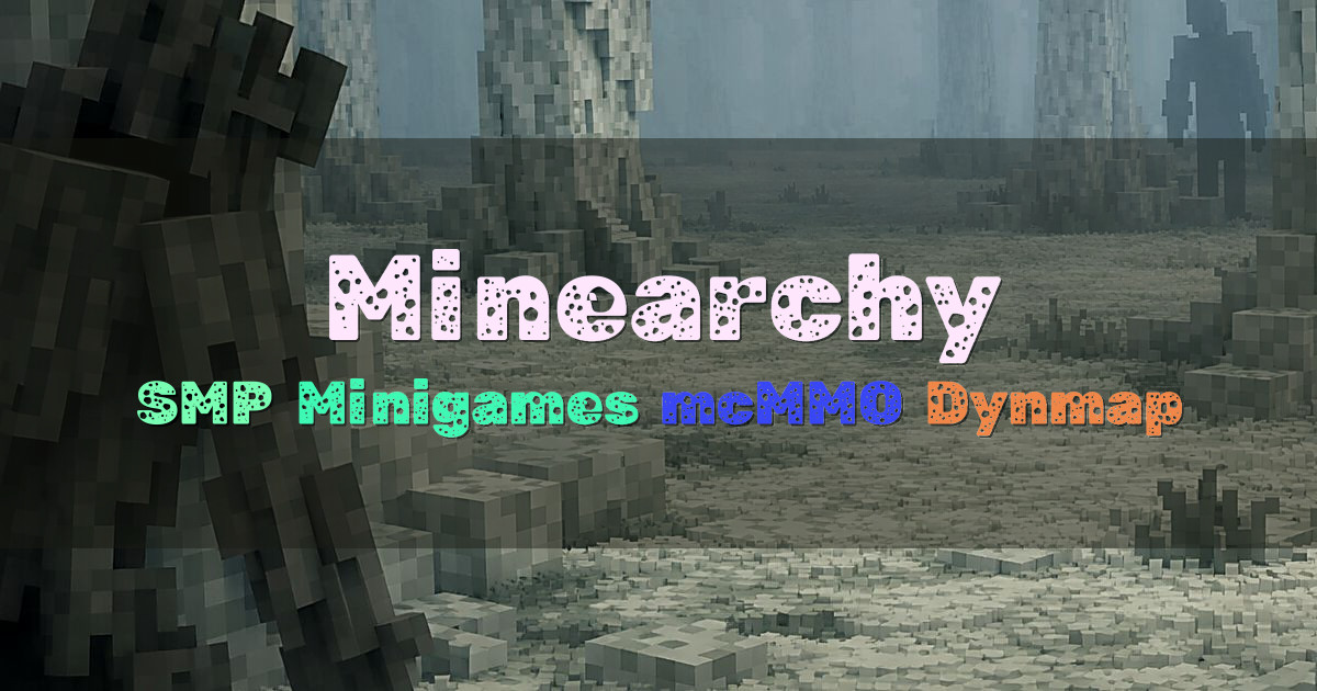 Banner for Minearchy SMP with Minigames and mcMMO (play.minearchy.com)