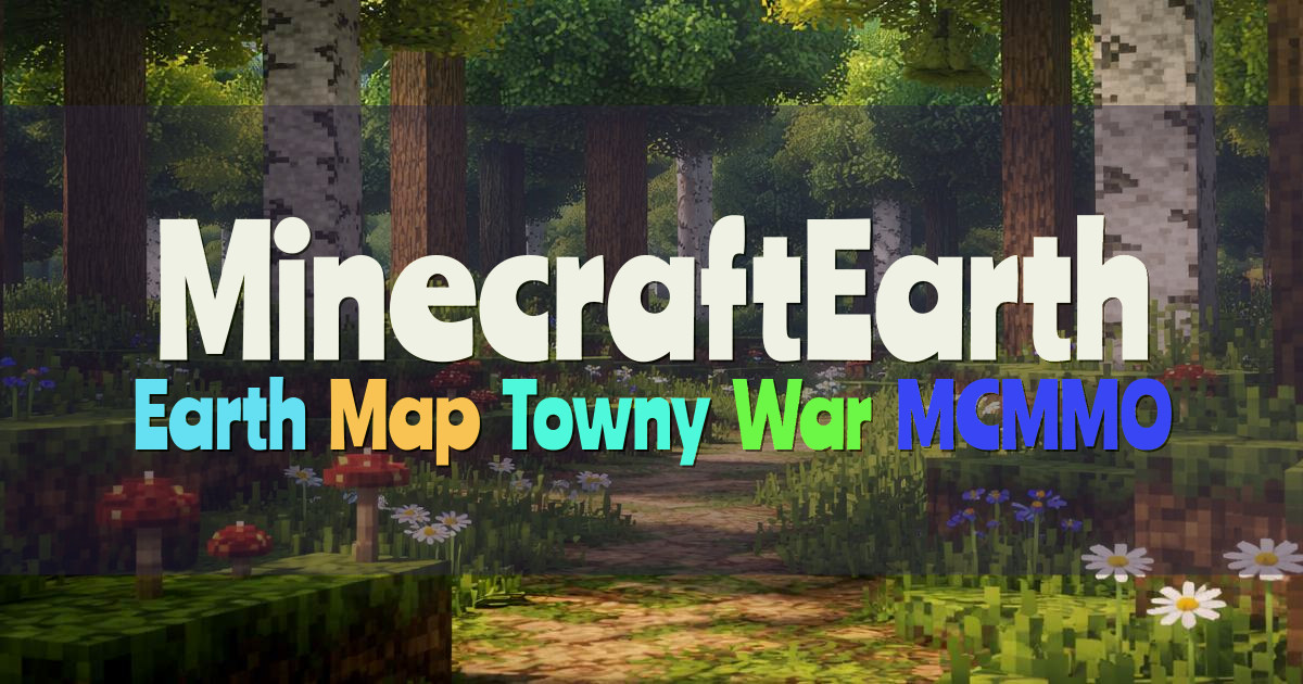 Banner for MinecraftEarth 1 to 200 Earth Towny SMP (play.minecraftearth.org)