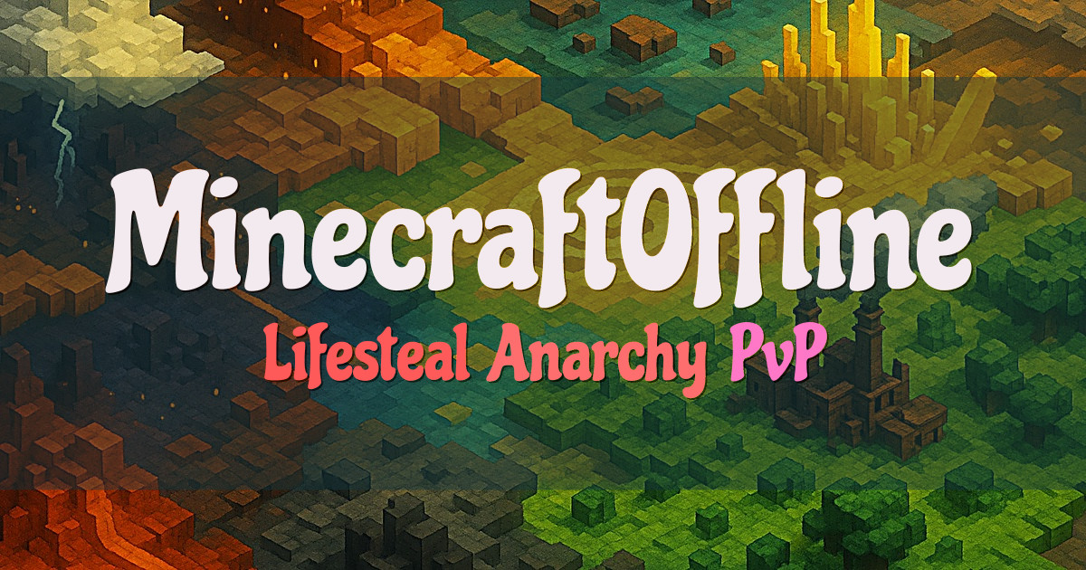 Banner for MinecraftOffline Lifesteal Anarchy on a Permanent World (minecraftoffline.net)