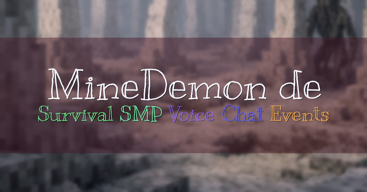 Banner for MineDemon.de German Survival SMP with Voice Chat (minedemon.de)