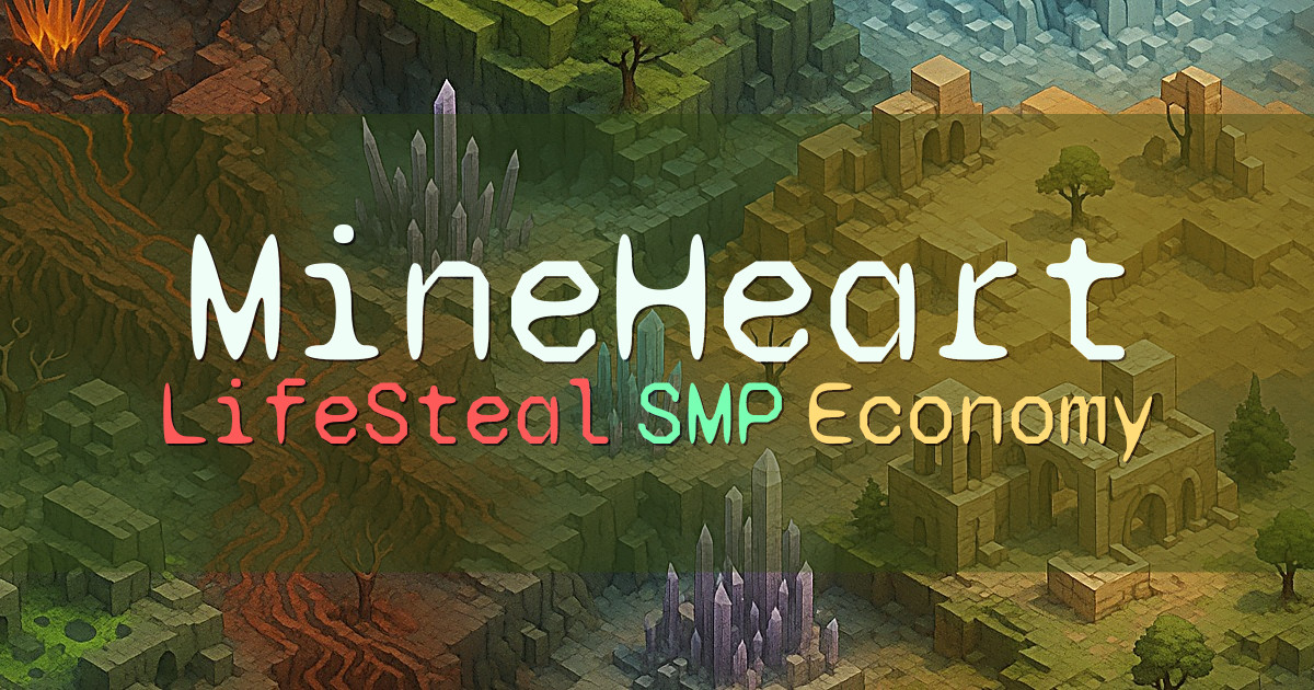 Banner for MineHeart LifeSteal SMP for Java and Bedrock (mineheart.net)